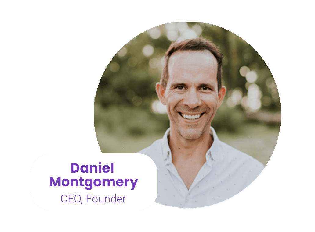 Daniel Montgomery, CEO, Founder